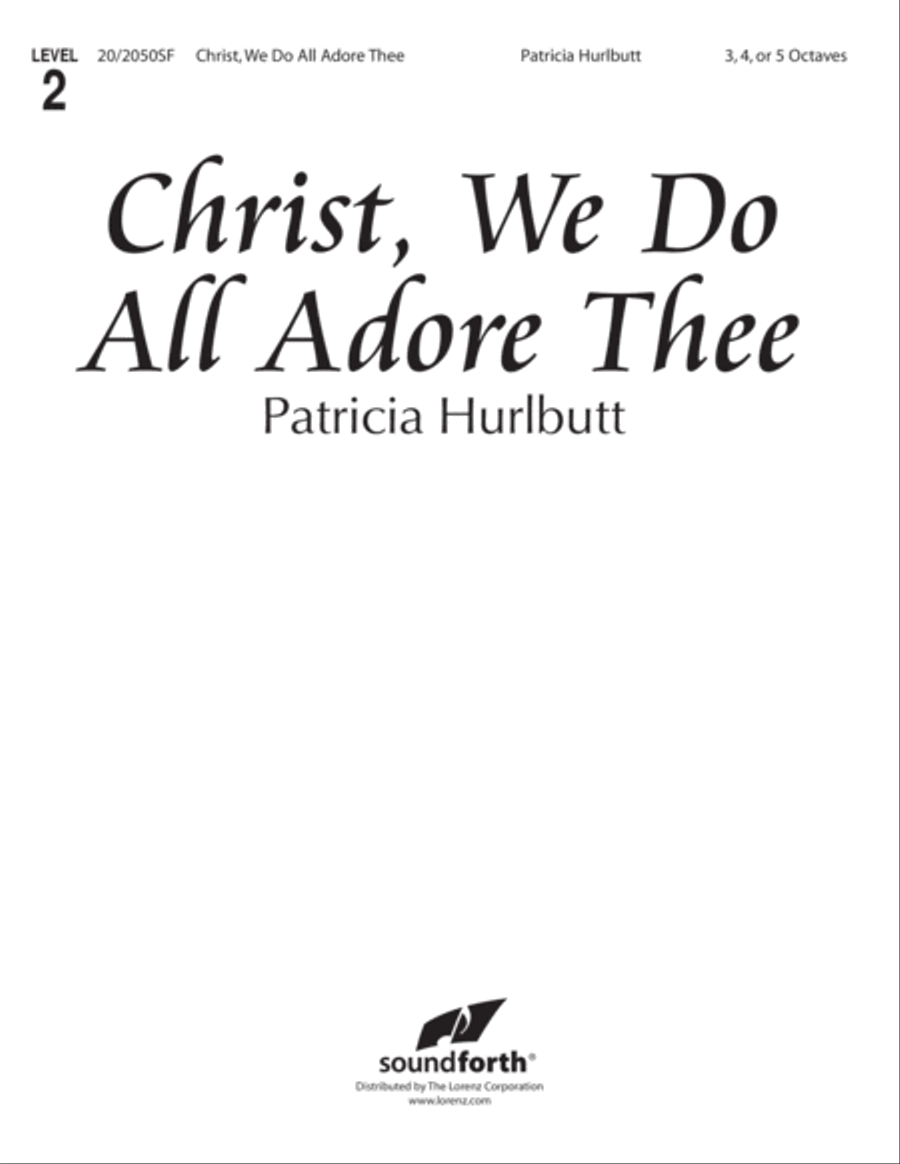 Christ, We Do All Adore Thee (Digital Download) 5-Octaves scores gallery preview page 1