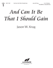 And Can It Be That I Should Gain (Digital Download)