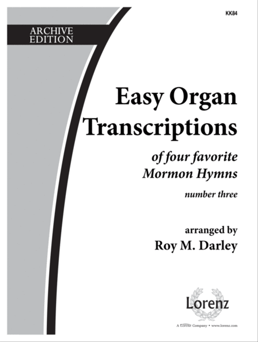 Easy Organ Transcriptions of Four Favorite Mormon Hymns, No. 3 (Digital Download Organ scores gallery preview page 1