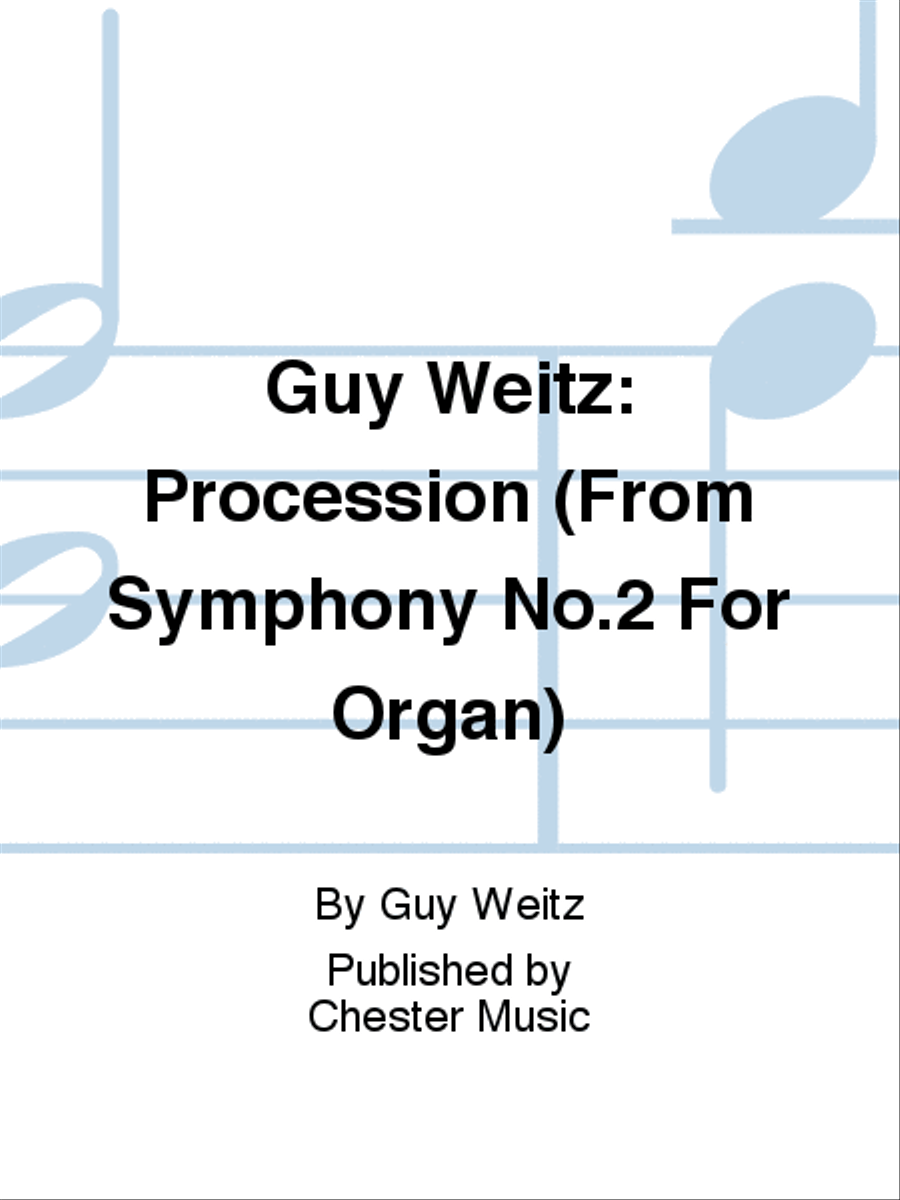 Guy Weitz: Procession (From Symphony No.2 For Organ) Organ scores gallery preview page 1