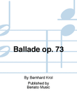 Ballade op. 73