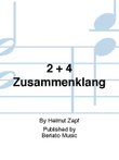 2 + 4 Zusammenklang