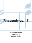 Rhapsody op. 17