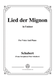 Schubert-Lied der Mignon,from 4 Gesänge aus 'Wilhelm Meister',in f minor,for Voice&Piano