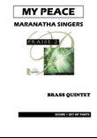 Maranatha Singers MY PEACE - Brass Quintet Score and Parts