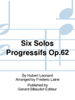 Six Solos Progressifs Op. 62