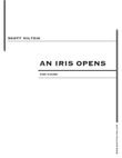 An Iris Opens