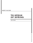 To Speak of Spring