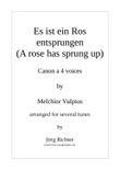 Es ist ein Ros entsprungen (A rose has sprung up) Canon