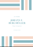 Burgmüller, Johann Friederich Opus 100