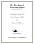 Mist-Covered Mountains of Home For Classical String Trio (Violin, Viola, and Cello)
