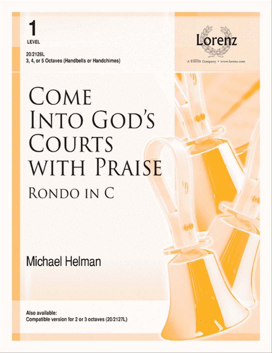 Come Into God's Courts with Praise 5-Octaves scores gallery preview page 1