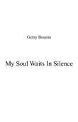 My Soul Waits In Silence