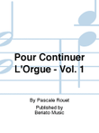 Pour Continuer L'Orgue - Vol. 1