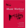 Royal Irish Academy Music Workout Grade 7