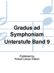 Gradus ad Symphoniam Unterstufe Band 9