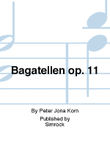 Bagatellen op. 11