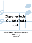 Zigeunerlieder Op.103 (Ted.) (S-T) mini preview