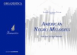 American Negro Melodies