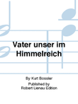 Vater unser im Himmelreich