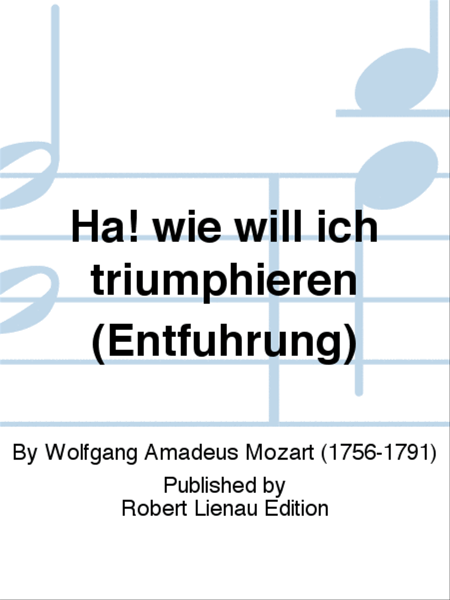 Ha! wie will ich triumphieren (Entführung) Voice Solo scores gallery preview page 1