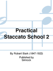 Practical Staccato School 2