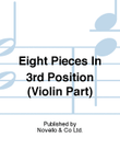 Eight Pieces In 3rd Position (Violin Part)