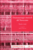 Drammaturgie musicali del Novecento