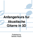 Anfängerkurs für Akustische Gitarre in 3D
