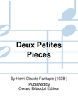 Deux Petites Pieces