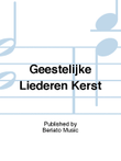 Geestelijke Liederen Kerst