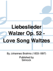 Love Song Waltzes Op.52 mini preview
