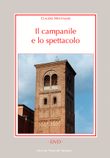 Il campanile e lo spettacolo
