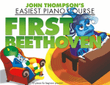 John Thompson's Piano Course: First Beethoven