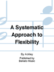 A Systematic Approach to Flexibility