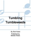 Tumbling Tumbleweeds