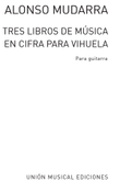 Tres Libros De Musica En Cifra Para Vihuela