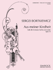 Aus Meiner Kindheit Op.14