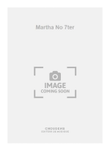 Martha No 7ter