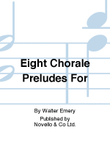 Eight Chorale Preludes