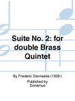 Suite No. 2: for double Brass Quintet