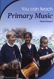 Patrick Gazard: You Can Teach Primary Music
