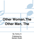 Other Woman,The Other Man, The