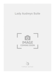 Lady Audreys Suite