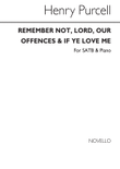 Remember Not Lord Our Offences/Heap-if Ye Love Me