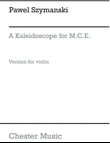 A Kaleidoscope For MCE (Violin)