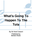 What's Going To Happen To The Tots