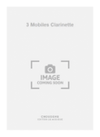 3 Mobiles Clarinette