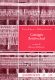 Carteggio. Briefwechsel
