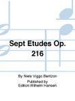 Sept Etudes Op. 216